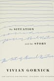Book cover of The Situation and the Story: The Art of Personal Narrative