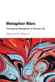 Book cover of Metaphor Wars: Conceptual Metaphors in Human Life