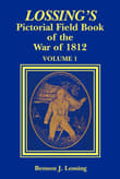 Book cover of The Pictorial Field-Book of the War of 1812 V1
