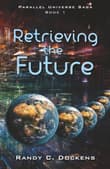 Book cover of Retrieving the Future
