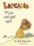 Book cover of Lafcadio, The Lion Who Shot Back