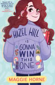 Book cover of Hazel Hill Is Gonna Win This One