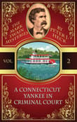 Book cover of A Connecticut Yankee in Criminal Court: The Mark Twain Mysteries #2