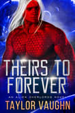 Book cover of Theirs to Forever