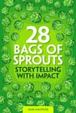 Book cover of 28 Bags of Sprouts