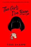 Book cover of The Girls I’ve Been