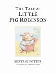 Book cover of The Tale of Little Pig Robinson
