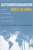 Book cover of Authoritarianism Goes Global: The Challenge to Democracy