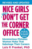 Book cover of Nice Girls Don't Get The Corner Office: Unconscious Mistakes Women Make That Sabotage Their Careers