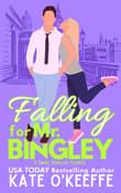 Book cover of Falling for Mr. Bingley