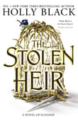 Book cover of The Stolen Heir: A Novel of Elfhame