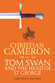Book cover of Tom Swan and the Head of St George Part Five: Rhodes