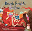 Book cover of Dough Knights and Dragons