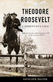 Book cover of Theodore Roosevelt: A Strenuous Life