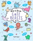 Book cover of How to Draw Cute Beasts