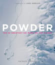 Book cover of Powder: The Greatest Ski Runs on the Planet