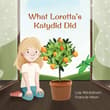 Book cover of What Loretta's Katydid Did