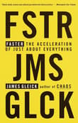 Book cover of Faster: The Acceleration of Just about Everything