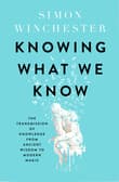 Book cover of Knowing What We Know: The Transmission of Knowledge: From Ancient Wisdom to Modern Magic