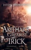 Book cover of Akithar's Greatest Trick