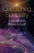 Book cover of Questioning Spirituality: Is It Irrational to Believe in God?