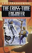 Book cover of The Cross-Time Engineer