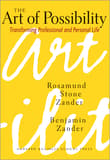 Book cover of The Art of Possibility: Transforming Professional and Personal Life
