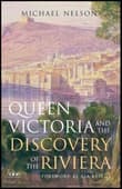 Book cover of Queen Victoria and the Discovery of the Riviera