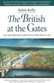 Book cover of The British at the Gates: The New Orleans Campaign in the War of 1812