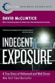 Book cover of Indecent Exposure: A True Story of Hollywood and Wall Street