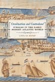 Book cover of Creolization and Contraband: Curaçao in the Early Modern Atlantic World