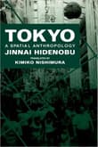 Book cover of Tokyo: A Spatial Anthropology