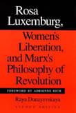 Book cover of Rosa Luxemburg, Women's Liberation, and Marx's Philosophy of Revolution