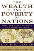 Book cover of The Wealth and Poverty of Nations: Why Some Are So Rich and Some So Poor