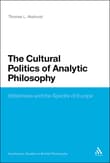 Book cover of The Cultural Politics of Analytic Philosophy: Britishness and the Spectre of Europe