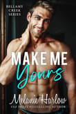 Book cover of Make Me Yours