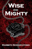 Book cover of Wise and Mighty