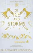 Book cover of Of Ice and Storms