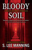 Book cover of Bloody Soil: A Kolya Petrov Thriller