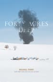 Book cover of Forty Acres Deep