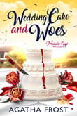 Book cover of Wedding Cake and Woes
