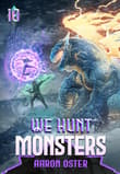 Book cover of We Hunt Monsters 10