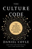 Book cover of The Culture Code: The Secrets of Highly Successful Groups