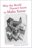 Book cover of Why the World Doesn't Seem to Make Sense: An Inquiry Into Science, Philosophy and Perception