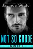 Book cover of Not So Goode