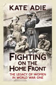 Book cover of Fighting on the Home Front