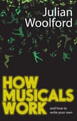 Book cover of How Musicals Work: And How to Write Your Own