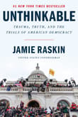 Book cover of Unthinkable: Trauma, Truth, and the Trials of American Democracy