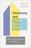 Book cover of Christianity and Critical Race Theory: A Faithful and Constructive Conversation