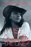 Book cover of I Wish I Could Be The One 2